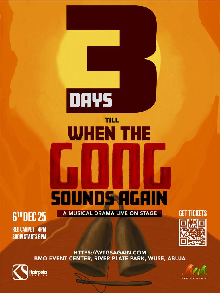 “When the Gong Sounds Again”: A Spectacular Musical Drama Set to Light Up Abuja This December